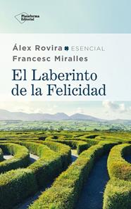 EL LABERINTO DE LA FELICIDAD | 9788417886059 | ROVIRA, ÁLEX/MIRALLES, FRANCESC