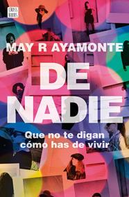 DE NADIE | 9788408171676 | AYAMONTE, MAY R