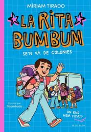RITA BUMBUM 3. LA RITA BUMBUM SE'N VA DE COLÒNIES | 9791387695989 | TIRADO, MÍRIAM