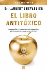 LIBRO ANTITOXICO, EL | 9788466654821 | CHEVALLIER, LAURENT