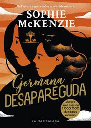 DESAPAREGUDA 2. GERMANA DESAPAREGUDA | 9788419912374 | MCKENZIE, SOPHIE