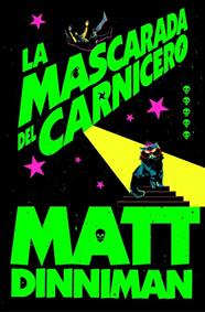 CARL EL MAZMORRERO 5. LA MASCARADA DEL CARNICERO | 9788410466388 | DINNIMAN, MATT