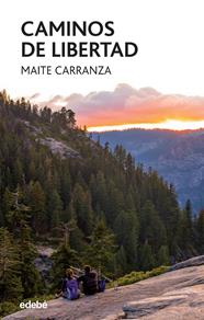CAMINOS DE LIBERTAD | 9788468325163 | CARRANZA, MAITE