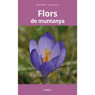 FLORS DE MUNTANYA | 9788417116545 | BENITEZ, E./ NAVARRO, C.