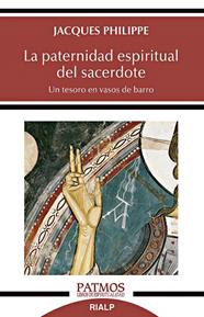 PATERNIDAD ESPIRITUAL DEL SACERDOTE, LA | 9788432153242 | PHILIPPE, JACQUES