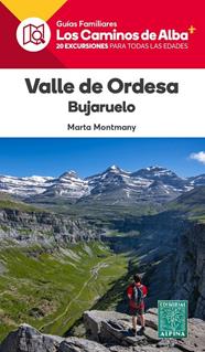 VALLE DE ORDESA/ BUJARUELO (CAMINOS DE ALBA) | 9788470111273 | MONTMANY, MARTA