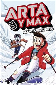 ARTA Y MAX 3. AGENTES BAJO CERO | 9788410298071 | GAME, ARTA