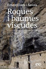 ROQUES I BAUMES VISCUDES  | 9788419292476 | COSTA, ERNEST