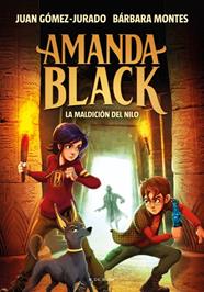 AMANDA BLACK 6. LA MALDICIÓN DEL NILO | 9788418688355 | GÓMEZ-JURADO, JUAN/MONTES, BÁRBARA