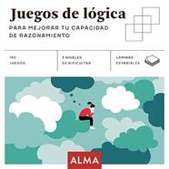 JUEGOS DE LÓGICA PARA MEJORAR TU CAPACIDAD DE RAZONAMIENTO | 9788418008719 | VARIOS AUTORES