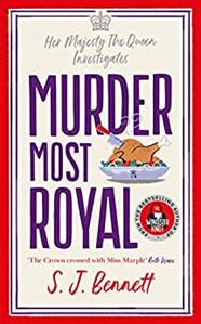 MURDER MOST ROYAL | 9781838776206 | BENNETT, S.J.