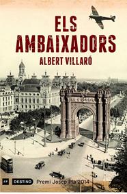 AMBAIXADORS, ELS (PREMI JOSEP PLA 2014) | 9788497102407 | VILLARO, ALBERT