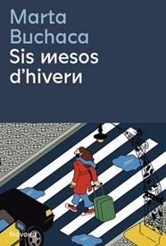 SIS MESOS D'HIVERN | 9788419179036 | BUCHACA, MARTA