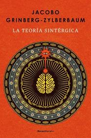 TEORÍA SINTÉRGICA, LA | 9788410442986 | GRINBERG-ZYLBERBAUM, JACOBO