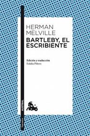 BARTLEBY, EL ESCRIBIENTE | 9788467039351 | MELVILLE, HERMAN