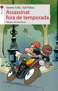 ASSASSINAT FORA DE TEMPORADA | 9788415095644 | JAUME CELA, JULI PALOU