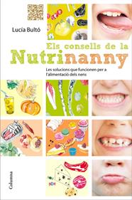 CONSELLS DE LA NUTRINANNY, ELS | 9788466414661 | BULTO, LUCIA