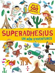 SUPERADHESIUS UN MON D'AVENTURES | 9788466143172