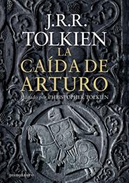 CAÍDA DE ARTURO, LA | 9788445001462 | TOLKIEN, J.R.R.