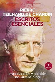 ESCRITOS ESENCIALES - PIERRE TEILHARD DE CHARDIN | 9788429314236 | TEILHARD DE CHARDIN, PIERRE