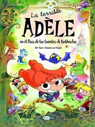 TERRIBLE ADÈLE EN EL PAÍS DE LOS CUENTOS DE BOBHADAS, LA | 9788419183736 | MR TAN