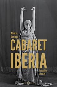 CABARET IBERIA | 9788419119940 | DOMINGO, ALFONSO