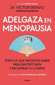 ADELGAZA EN MENOPAUSIA | 9788425373008 | BRAVO (@DOCTORVICTORBRAVO), VÍCTOR