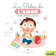 PEDRA DE L'AMOR, LA. L'ENZO COMENÇA L'ESCOLA | 9788419747792 | PRADA, MARTA