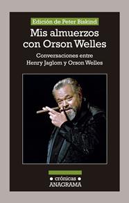 MIS ALMUERZOS CON ORSON WELLES | 9788433926081 | JAGLOM, HENRY/ WELLES, ORSON