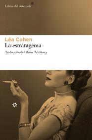 ESTRATAGEMA, LA | 9788415625254 | COHEN, LÉA
