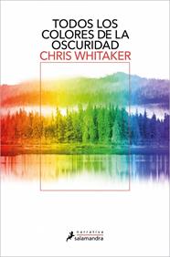 TODOS LOS COLORES DE LA OSCURIDAD | 9788419851703 | WHITAKER, CHRIS