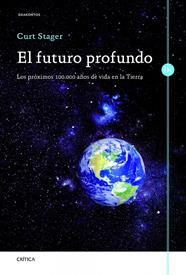 FUTURO PROFUNDO, EL | 9788498923919 | STAGER, CURT