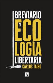 BREVIARIO DE ECOLOGIA LIBERTARIA | 9788413529189 | TAIBO, CARLOS
