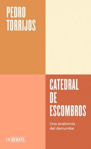 CATEDRAL DE ESCOMBROS (SERIE ENDEBATE) | 9791387600037 | TORRIJOS, PEDRO