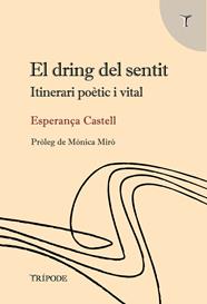 DRING DEL SENTIT, EL | 9788412586558 | CASTELL RODRIGUEZ, ESPERANÇA