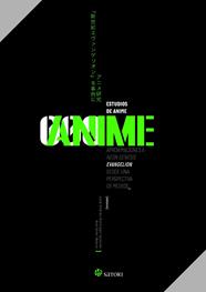 ESTUDIOS DE ANIME APROXIMACIONES A NEON GENESIS EVANGELION | 9788419035479