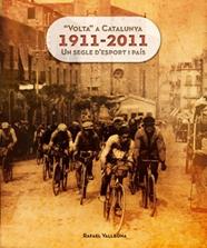 VOLTA A  CATALUNYA 1911-2011 | 9788415403609 | VALLBONA, RAFAEL