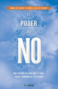 PODER DEL NO, EL | 9788416029990 | ALTUCHER,, CLAUDIA AZULA/ALTUCHER, JAMES