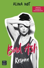 BAD ASH 3. RESPIRA | 9788408252528 | NOT, ALINA