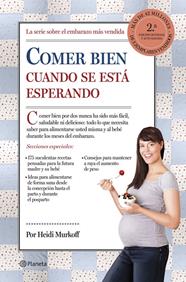 COMER BIEN CUANDO SE ESTA ESPERANDO | 9788408123019 | HEIDI MURKOFF/SHARON MAZEL