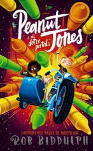 PEANUT JONES 2. PEANUT JONES I ELS DOTZE PORTALS | 9788448955380 | BIDDULPH, ROB
