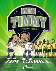 MINI TIMMY.3/ VIVINT UN SOMNI | 9788499063744 | CAHILL, TIM