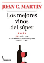 MEJORES VINOS DEL SÚPER, LOS | 9788493704452 | MARTÍN MARTÍNEZ, JOAN C.