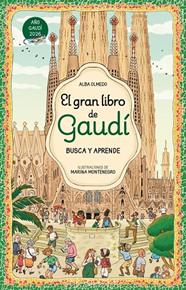 GRAN LIBRO DE GAUDÍ, EL/  BUSCA Y APRENDE | 9788448872861 | OLMEDO, ALBA