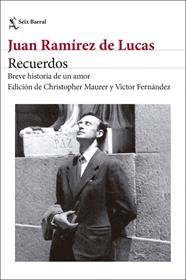 RECUERDOS. BREVE HISTORIA DE UN AMOR | 9788432251467 | RAMÍREZ DE LUCAS, JUAN
