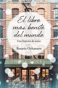 LIBRO MÁS BONITO DEL MUNDO, EL | 9788466671958 | OYHANARTE, ROSARIO
