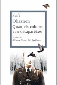QUAN ELS COLOMS VAN DESAPAREIXER | 9788482646312 | OKSANEN, SOFI