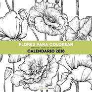 2018-CALENDARIO FLORES PARA COLOREAR  | 9788448023560 | AA. VV.