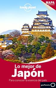 JAPON LO MEJOR DE | 9788408148418 | CHRIS ROWTHORN/WENDY YANAGIHARA/RAY BARTLETT/BENEDICT WALKER/SIMON RICHMOND/LAURA CRAWFORD/REBECCA M