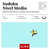 SUDOKU NIVEL MEDIO PARA DISFRUTAR DE LA MAGIA DE LOS NÚMEROS | 9788418008689 | VARIOS AUTORES
